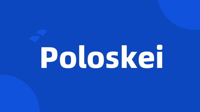 Poloskei