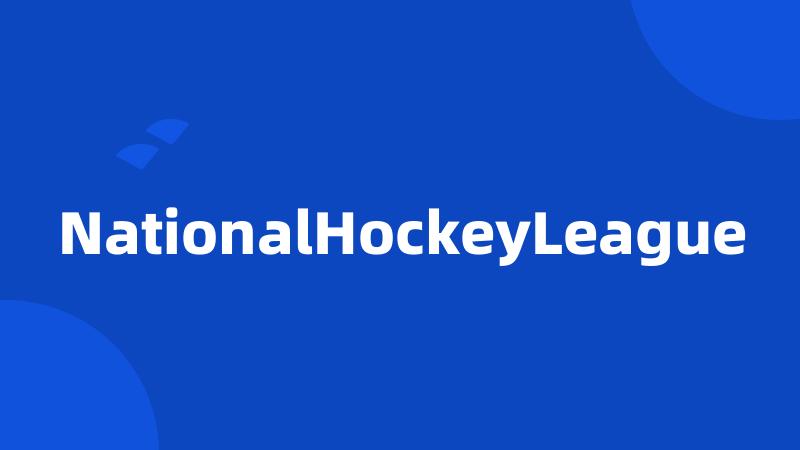 NationalHockeyLeague