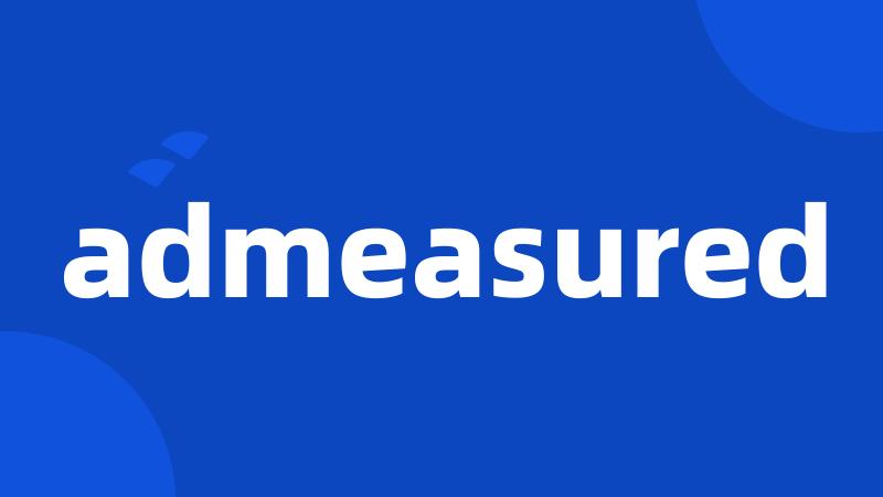 admeasured