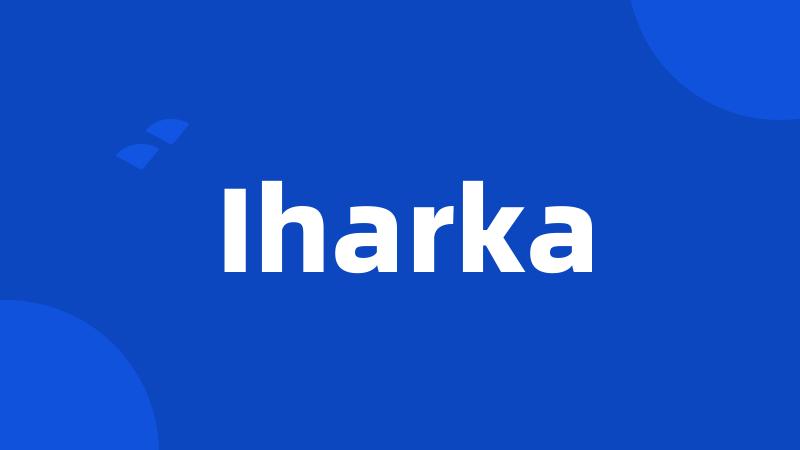 Iharka