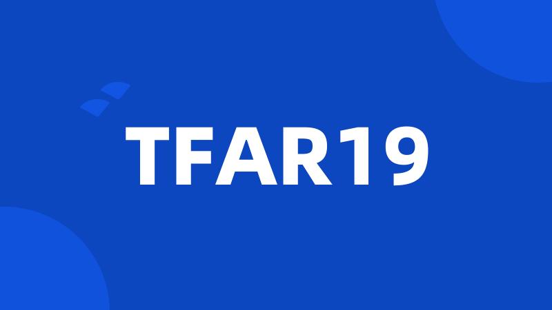 TFAR19