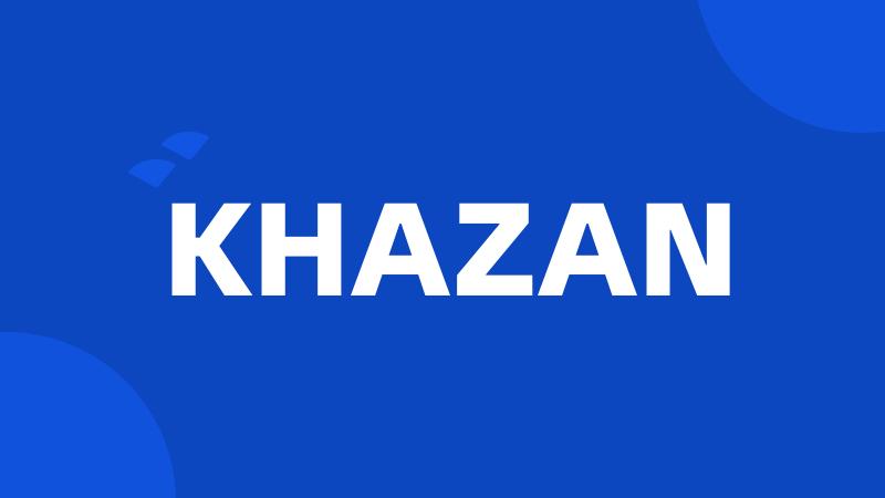 KHAZAN