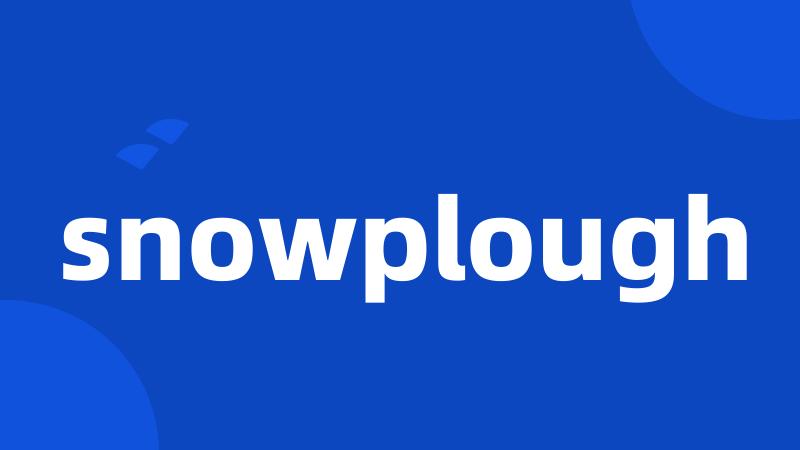 snowplough