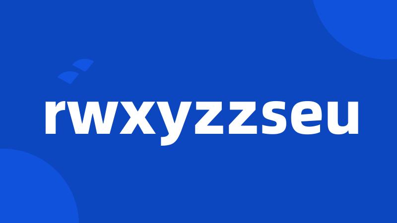 rwxyzzseu