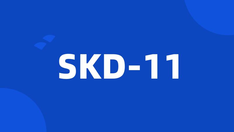SKD-11