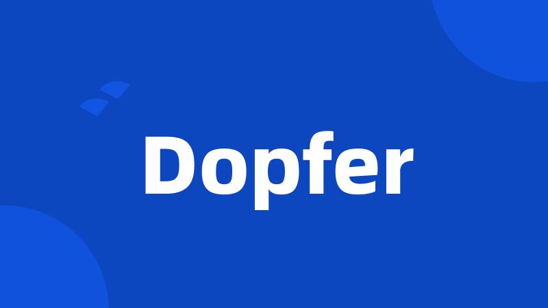 Dopfer