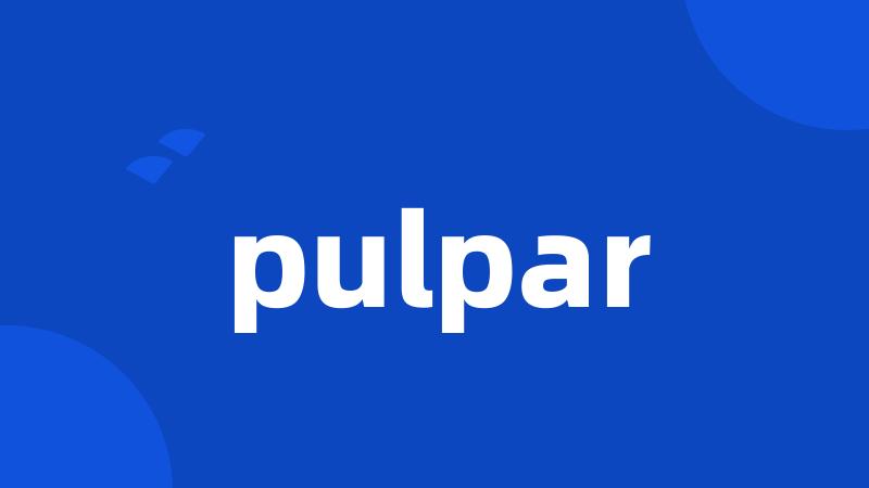 pulpar