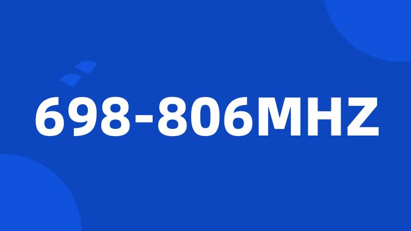 698-806MHZ