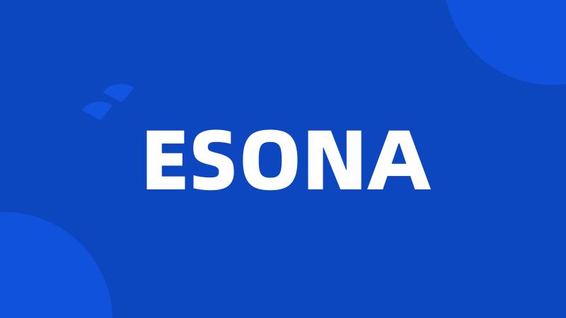 ESONA