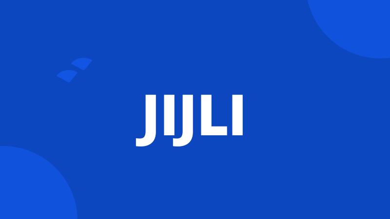 JIJLI