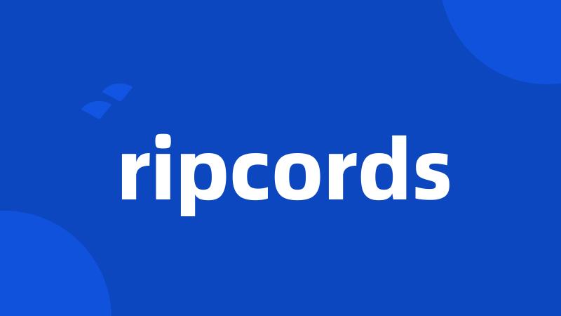 ripcords