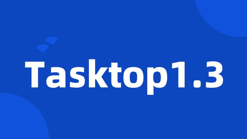 Tasktop1.3