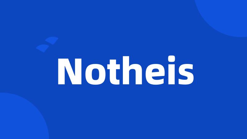 Notheis