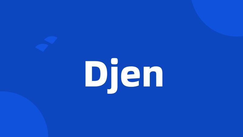 Djen