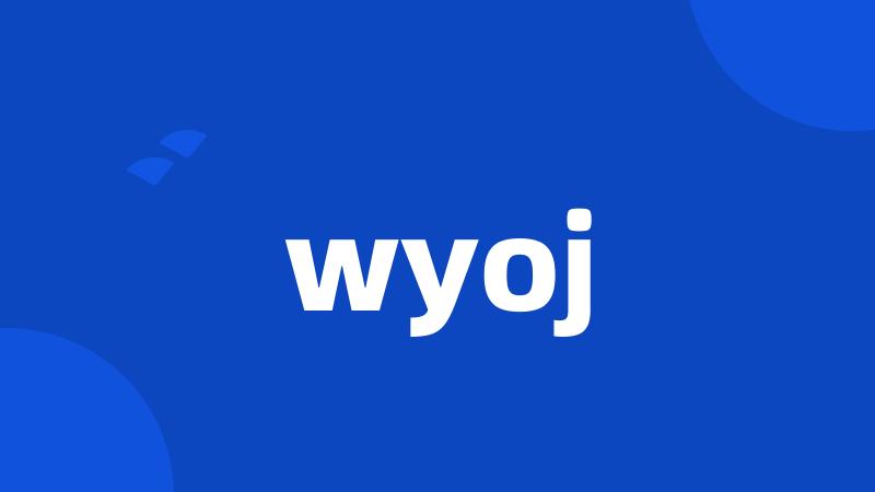 wyoj