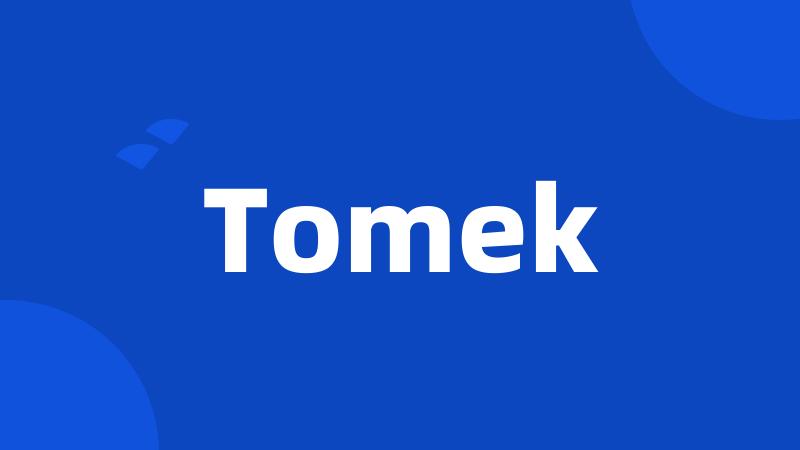 Tomek