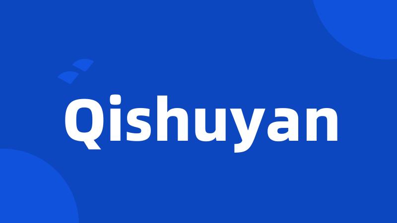 Qishuyan