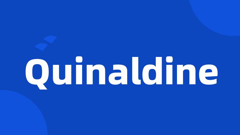 Quinaldine