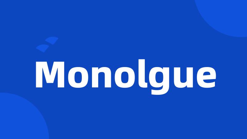 Monolgue