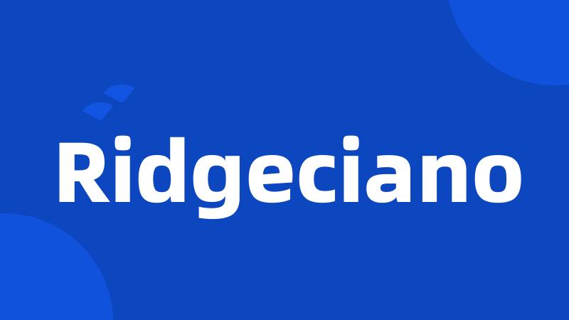 Ridgeciano