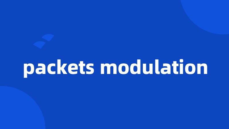 packets modulation