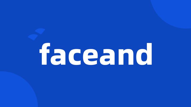 faceand