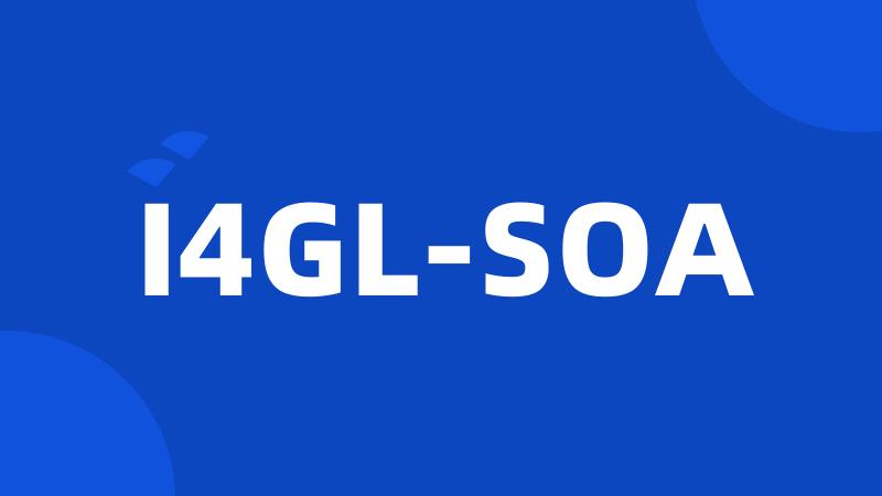 I4GL-SOA