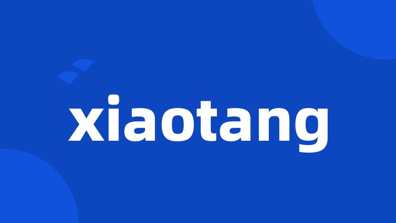 xiaotang