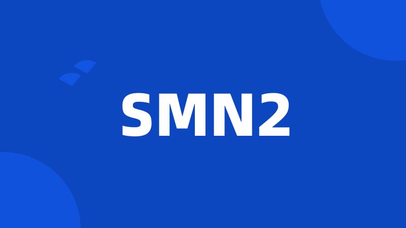 SMN2