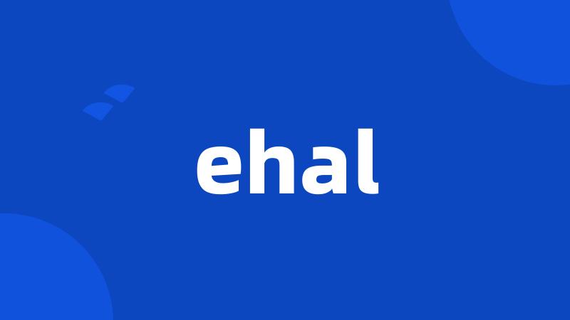 ehal