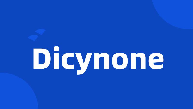 Dicynone