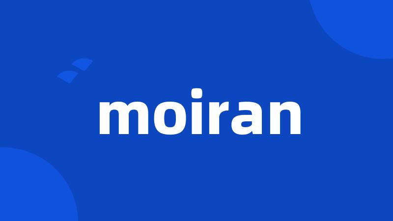 moiran