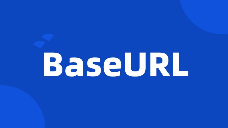 BaseURL