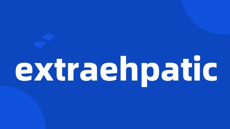 extraehpatic