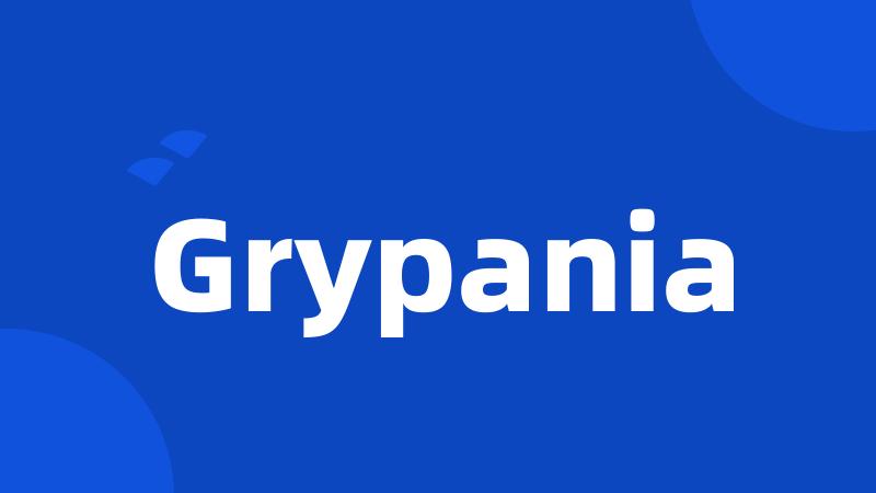 Grypania