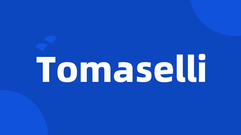 Tomaselli