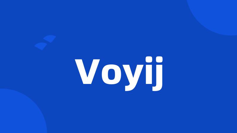 Voyij