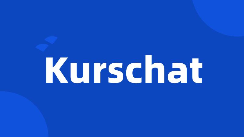 Kurschat