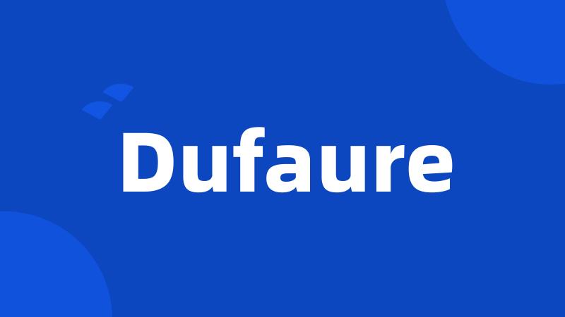 Dufaure