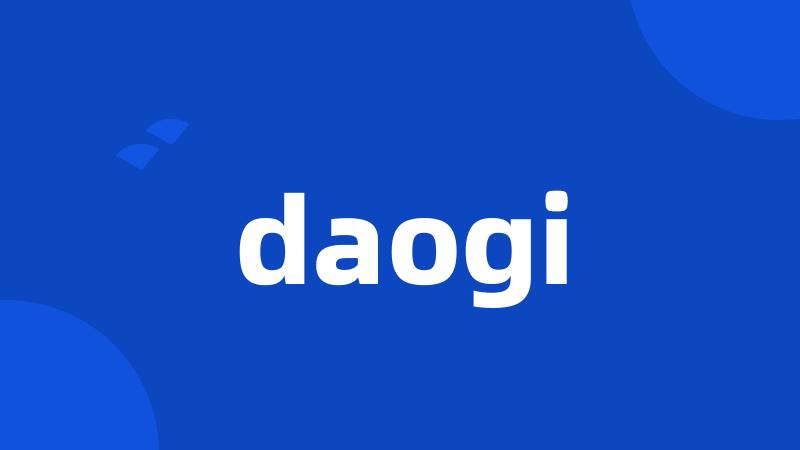 daogi