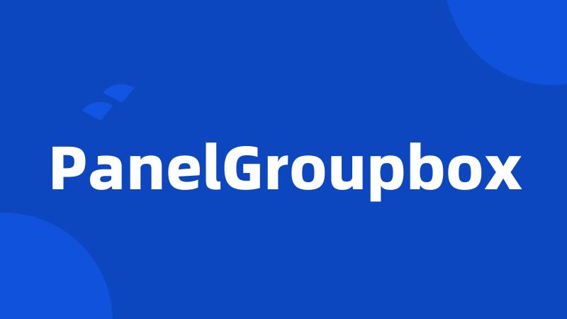 PanelGroupbox