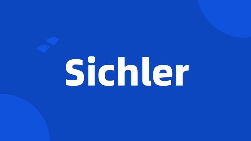 Sichler