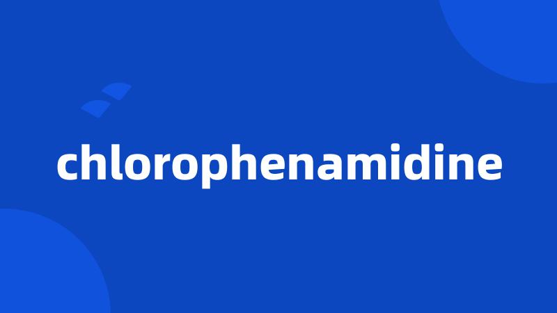 chlorophenamidine