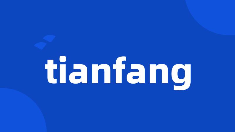 tianfang