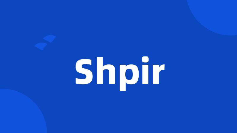 Shpir