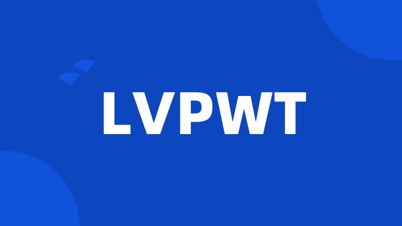 LVPWT