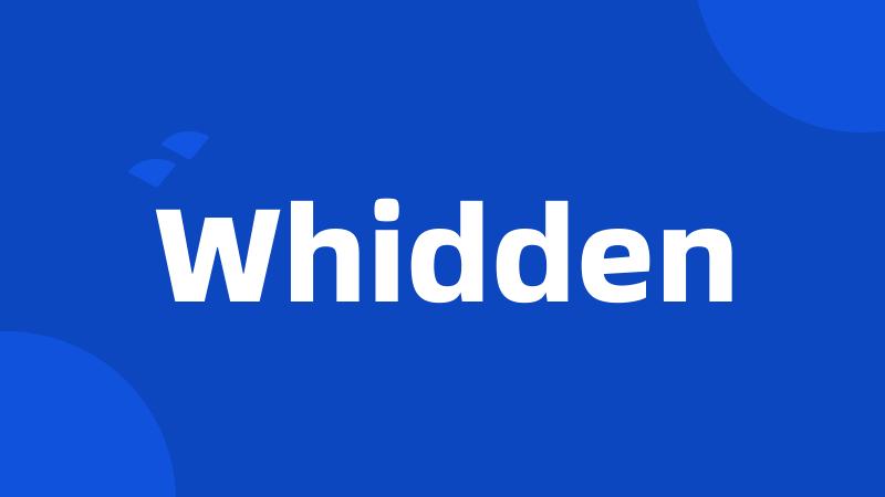 Whidden