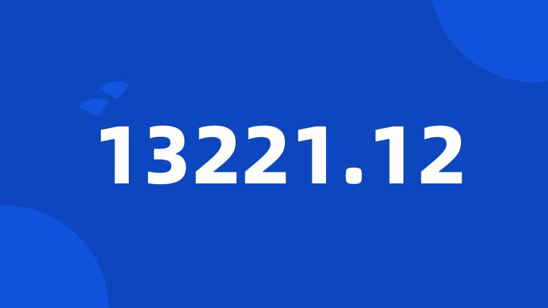 13221.12