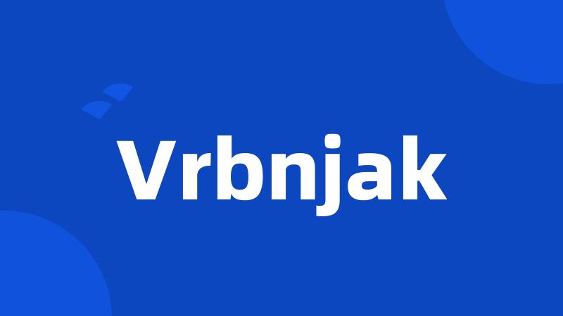 Vrbnjak