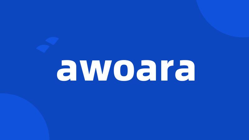 awoara